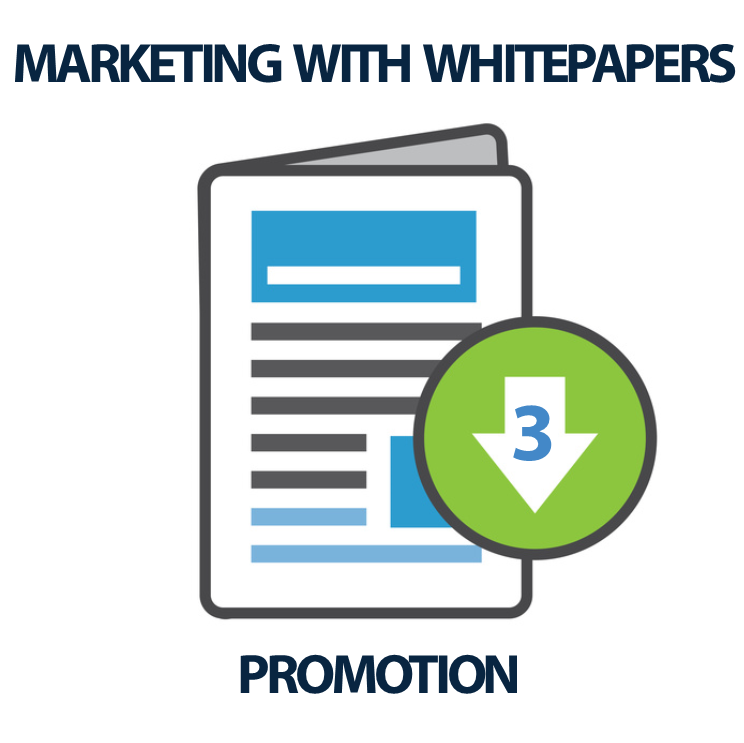 Marketing with Whitepapers (3 of 3) - Promotion